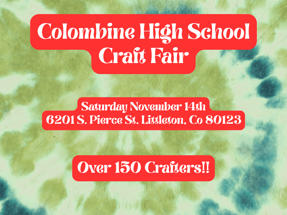 Columbine High School Craft Fair